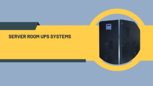 Server Room UPS Systems